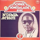  Soirée Sénégalaise Avec N\'Diaga M\'Baye Vol. 1