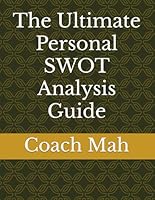 The Ultimate Personal SWOT Analysis Guide B0DB99HGW6 Book Cover