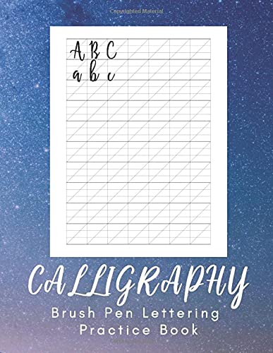 Calligraphy Brush Pen Lettering Practice Book: 160 Sheets - Work Book Lined Handwriting for Adults Kids Teens Beginner's