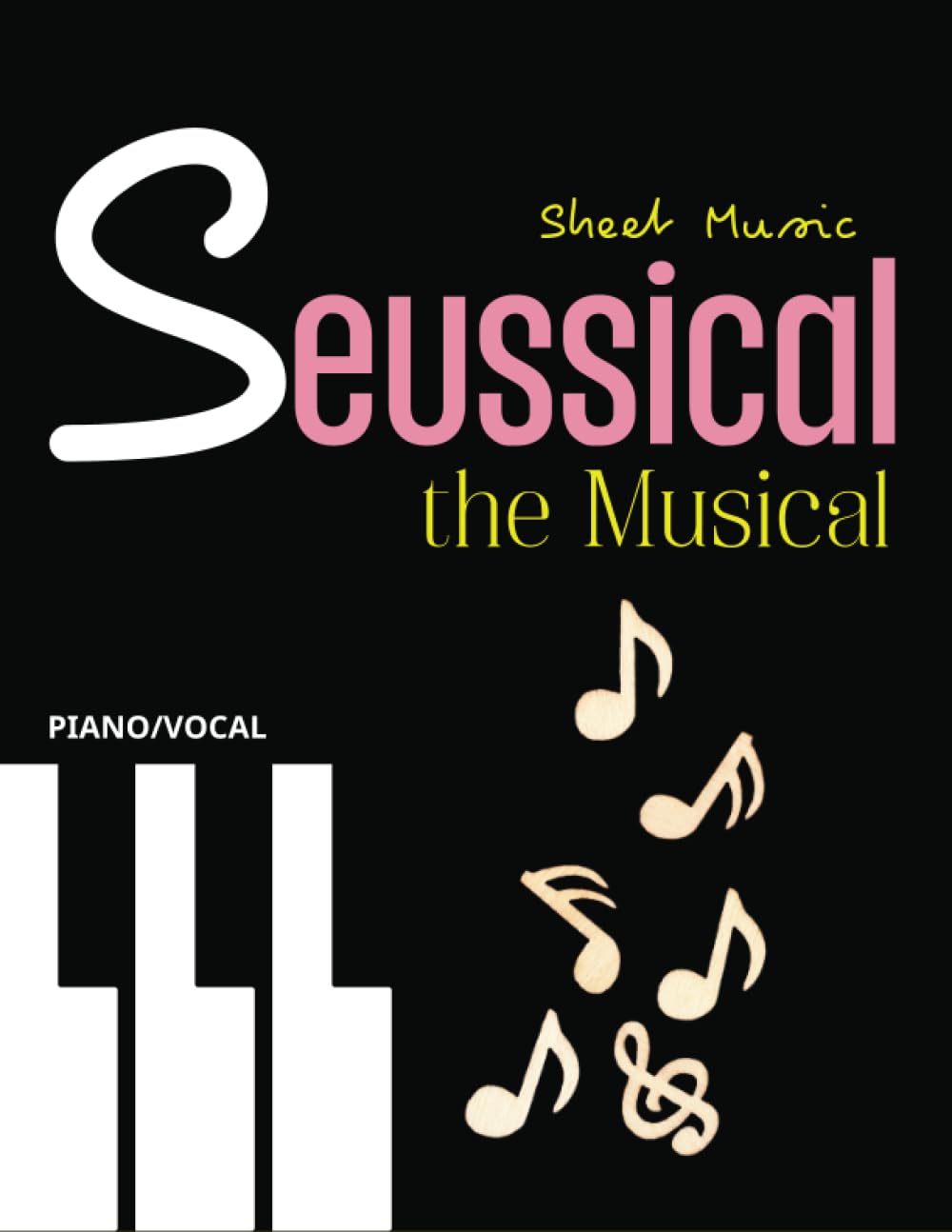 Seussical The Musical Sheet Music: Piano/Vocal