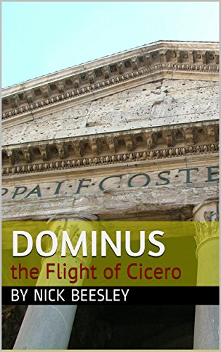 Dominus: the Flight of Cicero (English Edition)