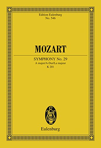 Symphony No. 29 A major: K. 201 (English Edition)