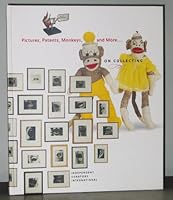 Pictures, Patents, Monkeys, and More...On Collecting 091636559X Book Cover