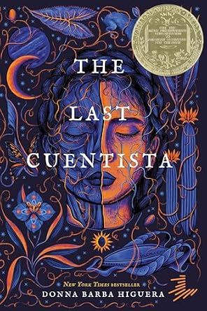The Last Cuentista by Donna Barba Higuera, depicting a drawing of a woman's face half in light and half in shadow, surrounded by desert flowers and cacti.