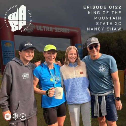 Episode 122 | King of the Mountain | State XC | Nancy Shaw