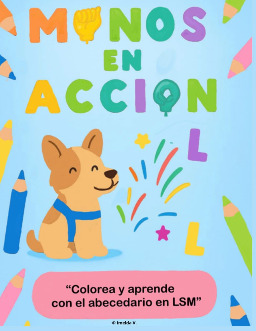 Manos en acción: Colorea y aprende con el abecedario en LSM