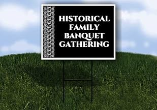 Historical Family Banquet Gathering Formal 1 Single Sided 18x24 in. Yard Road Sign w/Stand