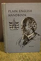 Plain English Handbook; A Complete Guide to Good English B005OZA2UO Book Cover