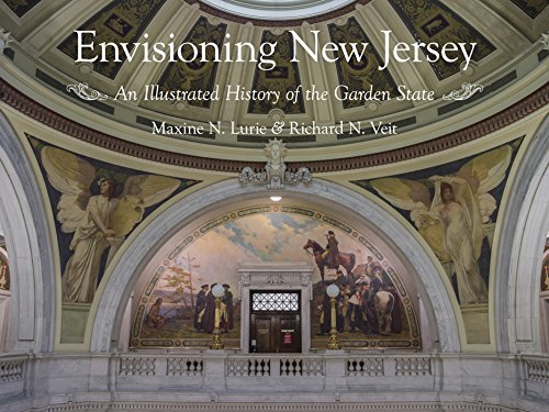 Image of Envisioning New Jersey: An Illustrated History of the Garden State (Rivergate Regionals Collection)