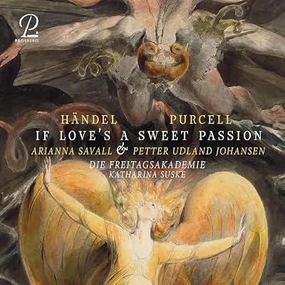 Henry Purcell; George Friedrich Handel: If Love's a Sweet Passion