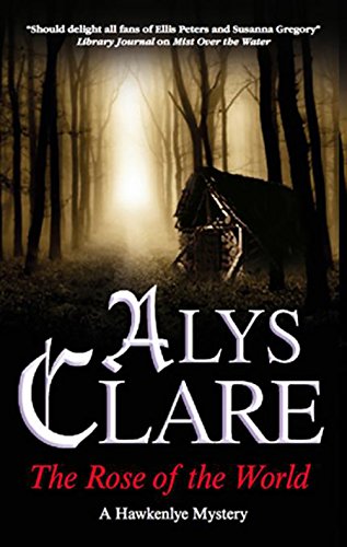 Rose of the World (A Hawkenlye Mystery Book 13)