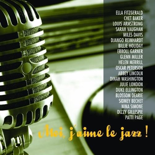 Moi, J'Aime Le Jazz! [Audio CD] Various Artists