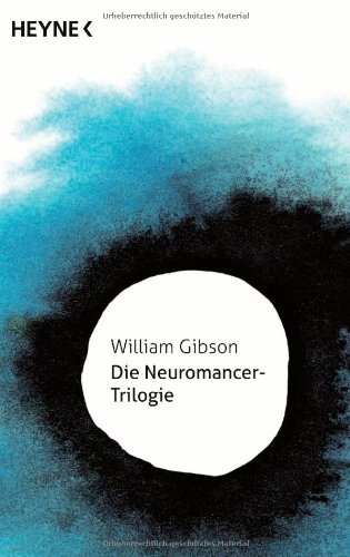 Preisvergleich Produktbild Die Neuromancer-Trilogie