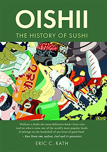 Oishii: The History of Sushi