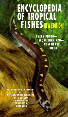 Encyclopedia of Tropical Fishes: With Special Emphasis on Techniques of Breeding
