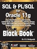 SQL and PL/SQL for Oracle 11g Black Book