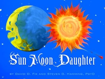 Paperback Sun Moon Daughter (Offering parents a way to talk with their children about divorce.) Book