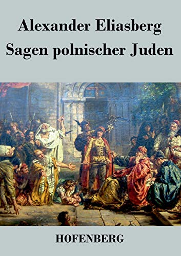 Sagen polnischer Juden [German] 3843027005 Book Cover