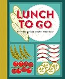 Lunch to Go: Everyday packed lunches made easy