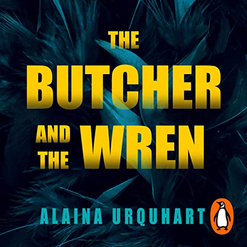 The Butcher and the Wren by Alaina Urquhart episode artwork