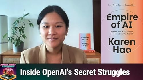 『IM 835: Glitch Lord - Inside OpenAI's Secret Struggles and the 'Empire of AI' With Karen Hao』のカバーアート