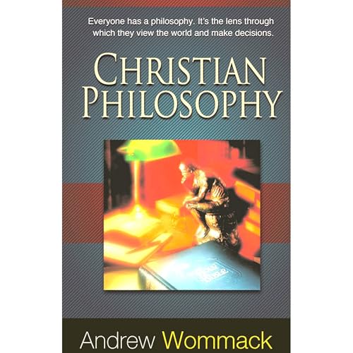 Andrew Wommack presents Christian Philosophy episode artwork