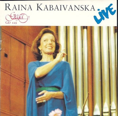 Raina Kabaivanska - Live in Concert