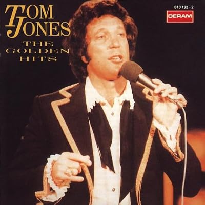 Tom Jones Golden Hits of