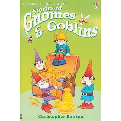 Stories of Gnomes & Goblins