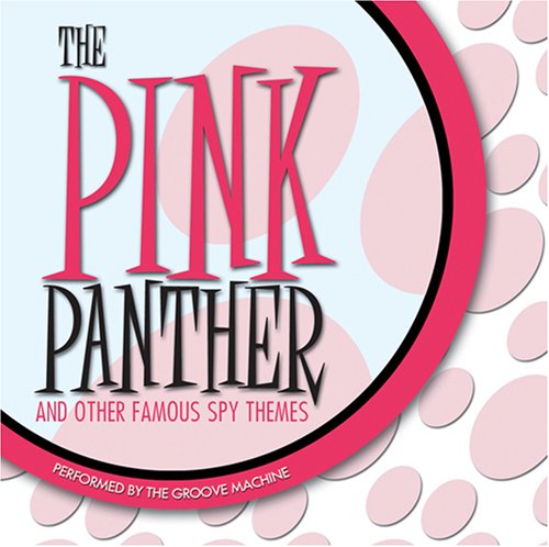 The Pink Panther and Other Famous Spy Themes