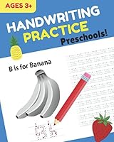 Handwriting Practice Preschool: Handwriting Workbook and Practice for Kids Ages 3-5, Alphabet Writing Practice 1980606153 Book Cover