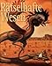 Produktbild Geheimnisse des Unbekannten, Rätselhafte Wesen