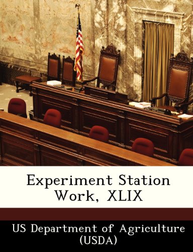 Experiment Station Work, XLIX