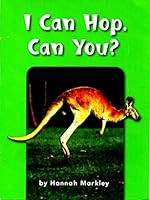 I Can Hop. Can You? 0618597786 Book Cover