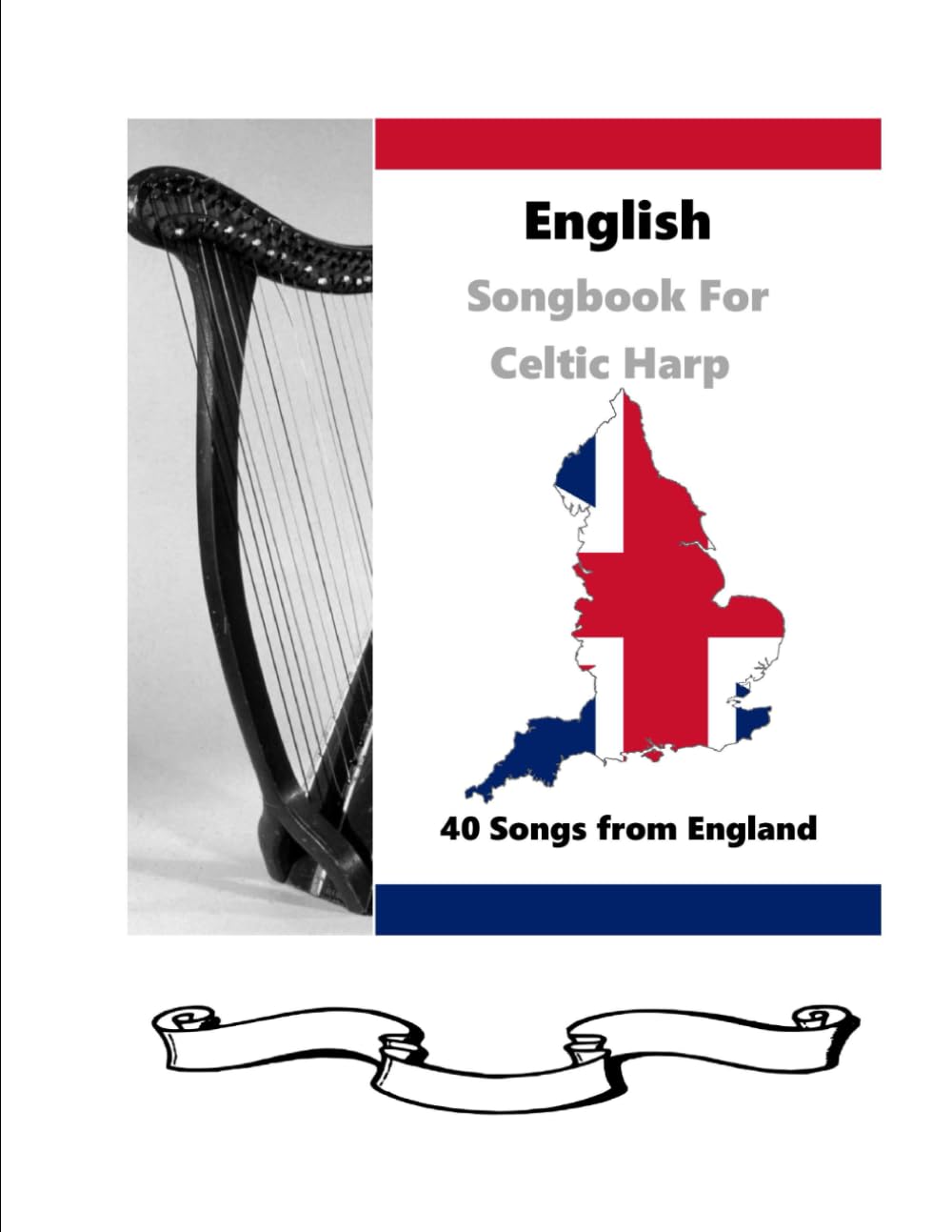 English Songbook for Harp: 40 Songs from England for Celtic Harp (40 Songs for Celtic Harp)