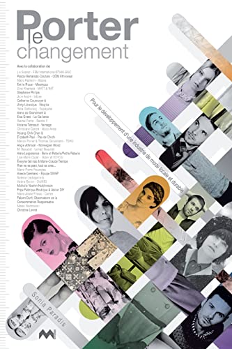 Porter le changement: Pour le développement d'une industrie de mode locale et durable (French Edition)