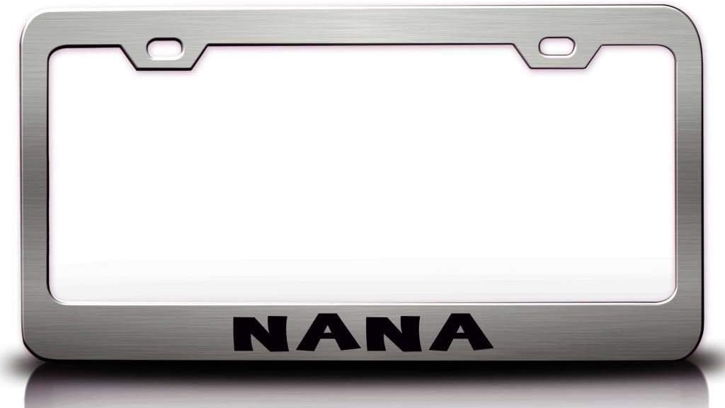 Nana Female Name Metal Car SUV Truck License Plate Frame Ch z64