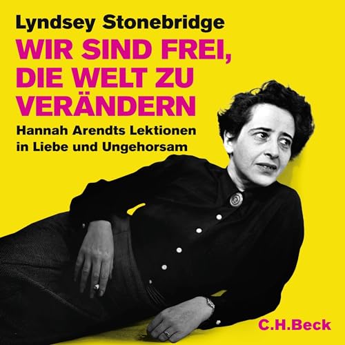 Lindsey Stonebridge, Frank Lachmann - Übersetzer presents Wir sind frei, die Welt zu ver&amp;auml;ndern