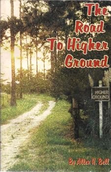 Paperback The Road To Higher Ground Book