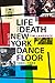 Life and Death on the New York Dance Floor, 19801983