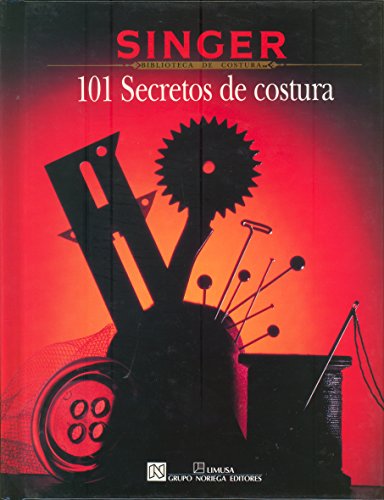 Singer Biblioteca De Costura 101 Secretos de co... [Spanish] 9681843193 Book Cover