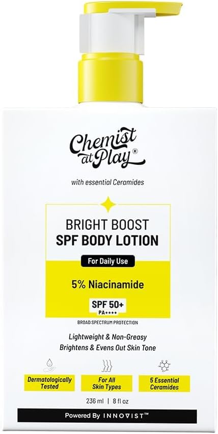 Chemist at Play Bright Boost SPF Body Lotion With 5% Niacinamide & SPF 50+ PA++++ 24 hours Moisturization Lightweight & Non-Greasy Formula 236ml