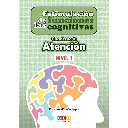 Estimulación de las funciones cognitivas, nivel 1. Cuaderno 4 (SIN COLECCION)