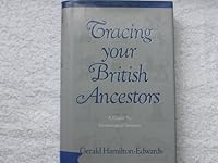 Tracing Your British Ancestors, a Guide to Genealogicaal Sources 1566191130 Book Cover