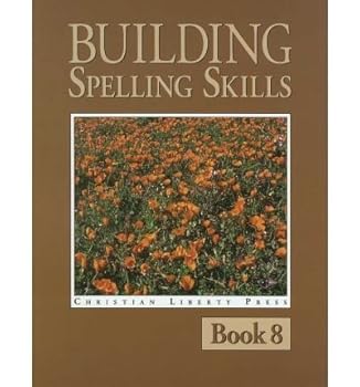 Mass Market Paperback Building Spelling Skills 8 by Garry Moes (2007-08-01) Book