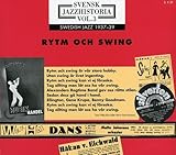 Swedish Jazz History, Vol. 3: Rhythm and Swing 1937-1939