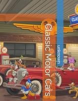 Classic Motor Cars B0F5LJPP9W Book Cover