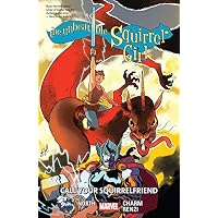 The Unbeatable Squirrel Girl Vol. 11: Call Your Squirrelfriend