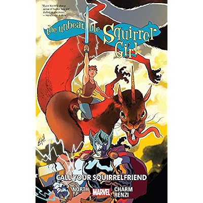 The Unbeatable Squirrel Girl Vol. 11: Call Your Squirrelfriend: Call Your Squirrelfriends (The Unbeatable Squirrel Girl