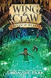 Wing & Claw #2: Cavern of Secrets: A Thrilling Middle Grade Fantasy About a Boy Apothecary's Quest for Kids (Ages 8-12)